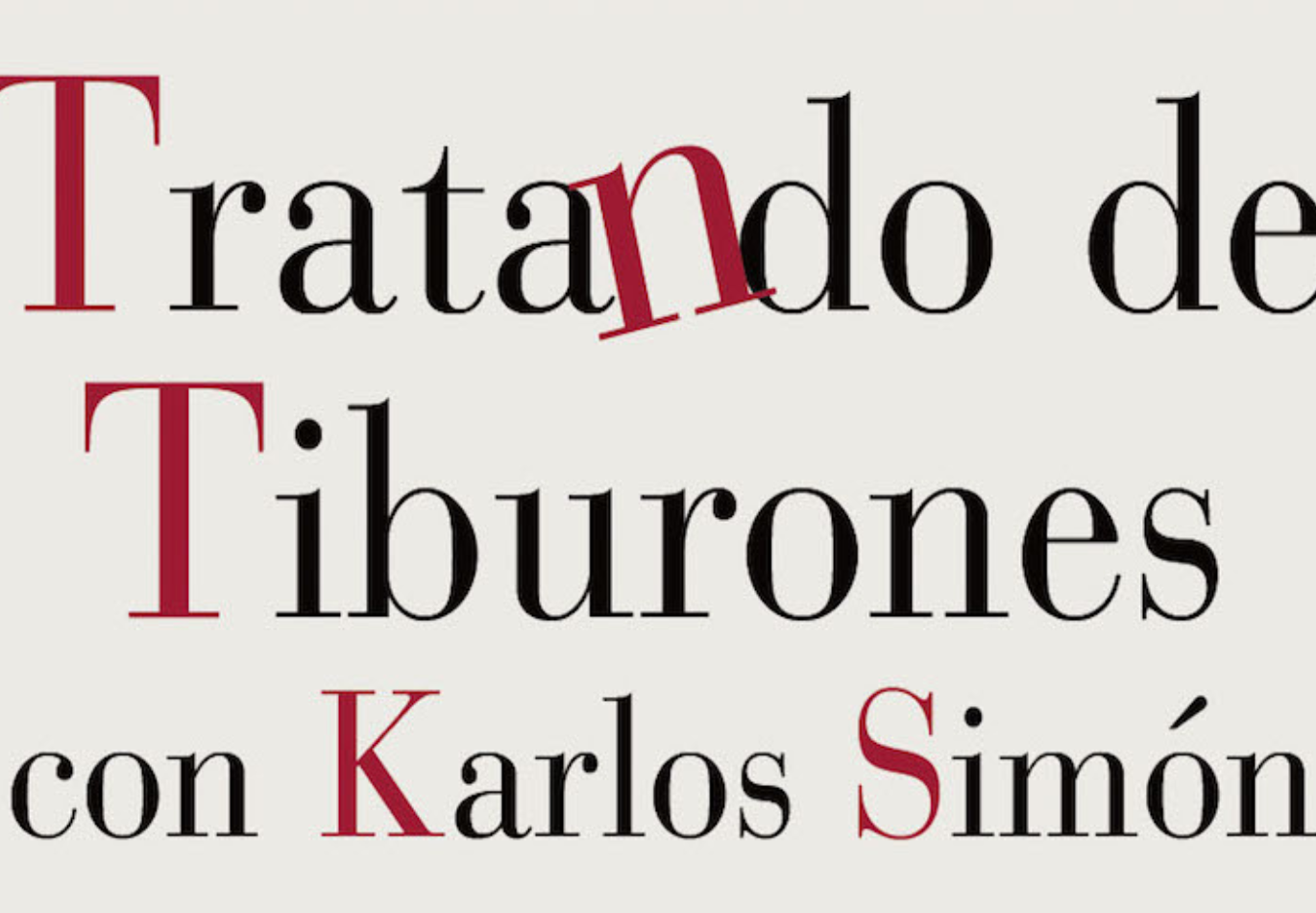 LIBRO TRATANDO DE TIBURONES CON KARLOS SIMÓN