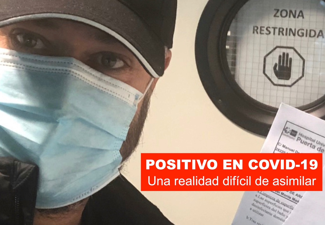 POSITIVO EN COVID-19: UNA REALIDAD DIFÍCIL DE ASIMILAR